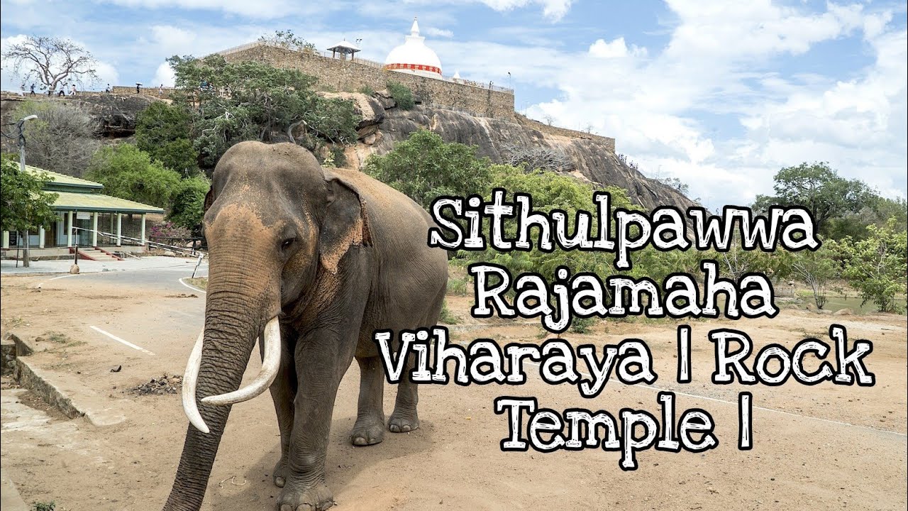 Sithulpawwa Royal Temple - Kataragama