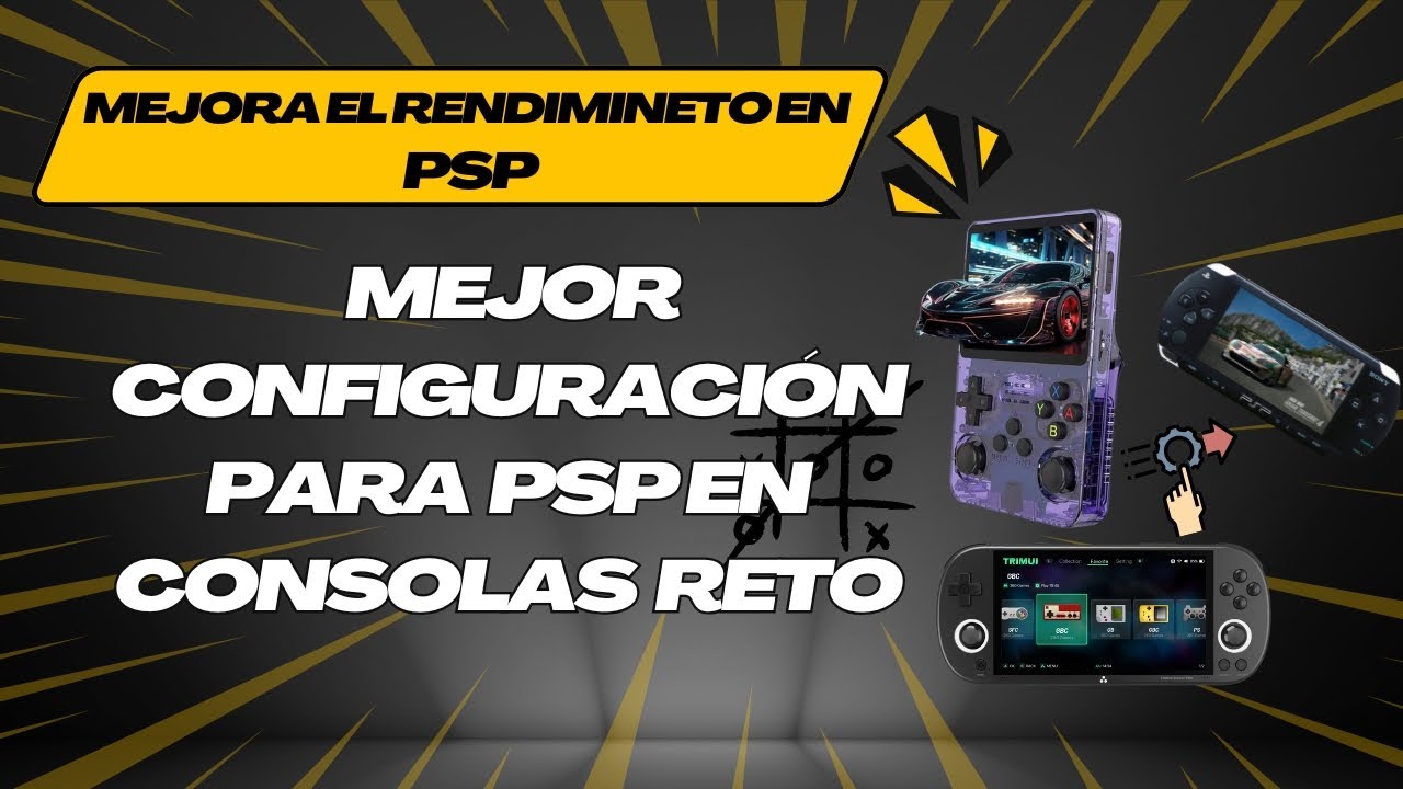 Mejor configuración para PSP en consolas RETRO | R36S, Trimui Smart Pro, Anbernic...