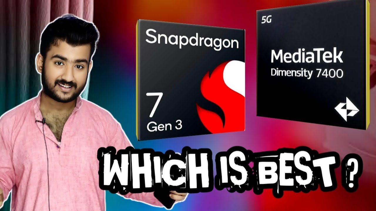 Dimensity 7400 vs Snapdragon 7 Gen 3 &ndash; Best Gaming Processor Under ₹20000 ? ||