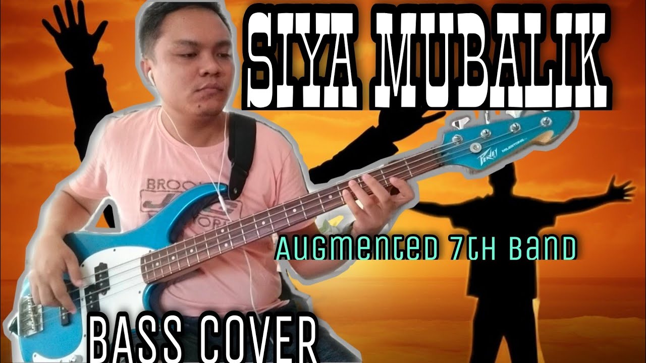 Siya Mubalik - Augmented 7th Bass Cover  (with Chords & Tabs)