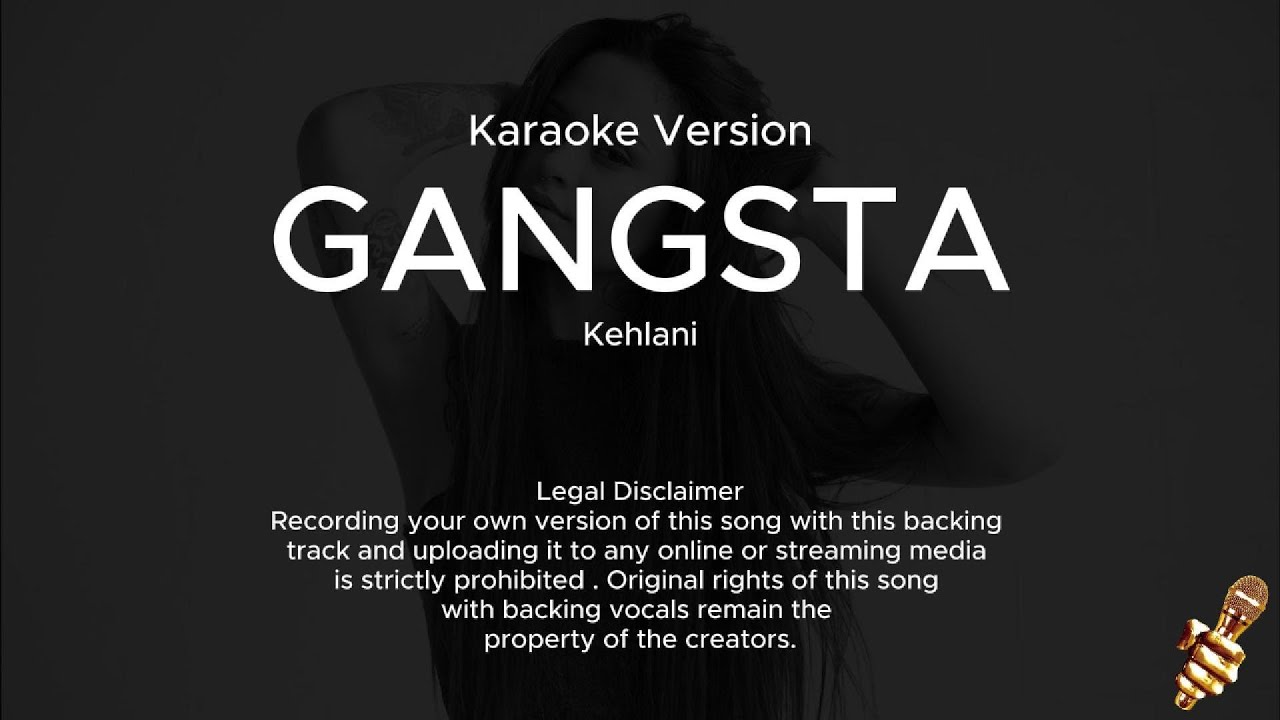 Kehlani - Gangsta (Karaoke Version)