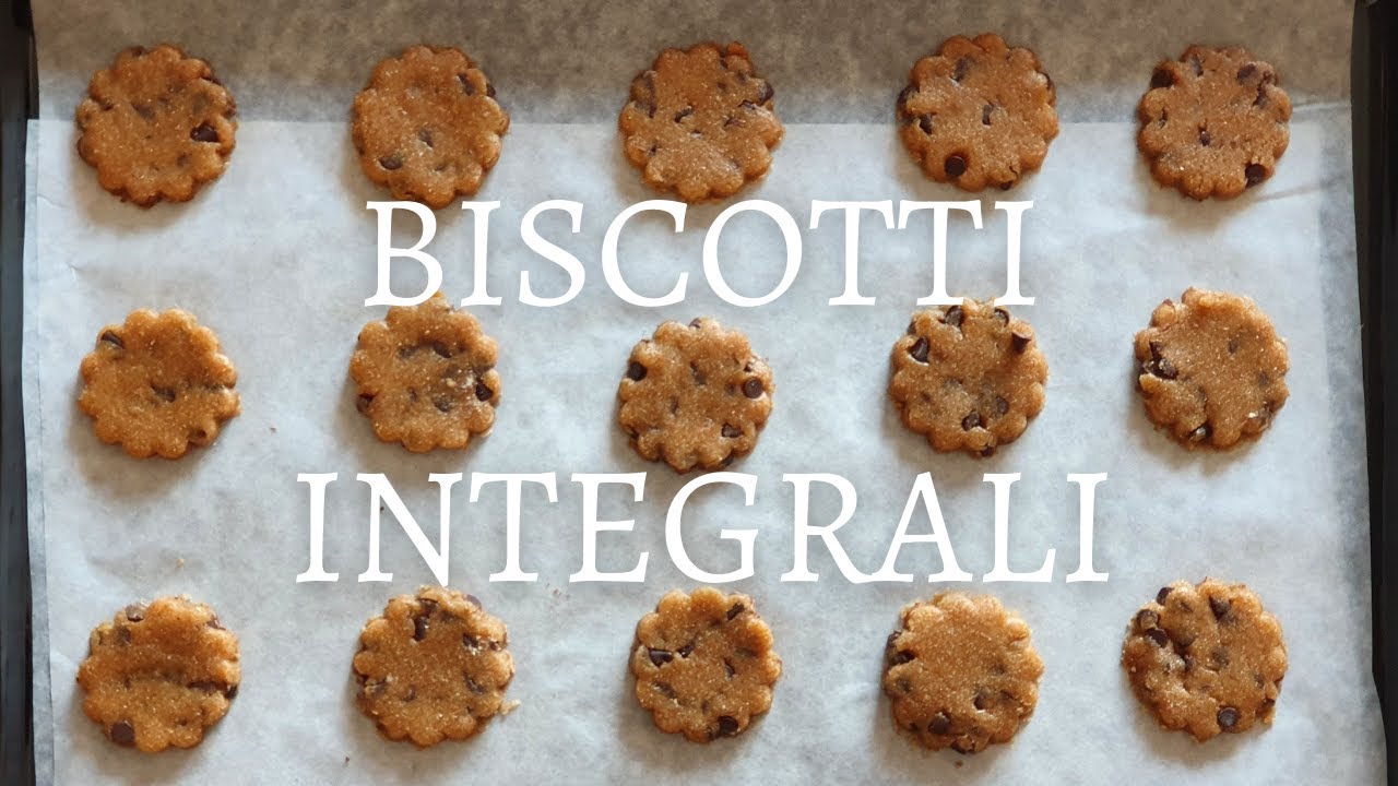BISCOTTI INTEGRALI CON GOCCE DI CIOCCOLATO - senza burro - con zucchero di canna