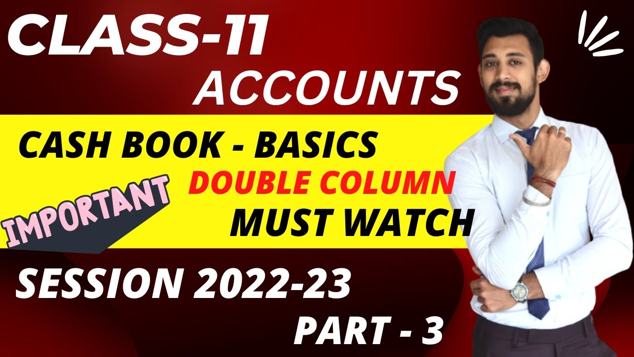 Cash book Double Column | Class 11 | Important question | Part 3