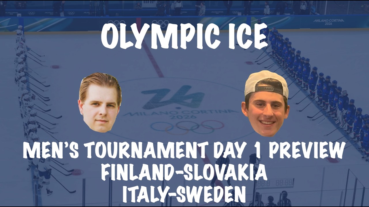 Olympic Ice: 2026 Winter Olympics Men's Hockey Day 1 Finland-Slovakia and Italy-Sweden Preview!