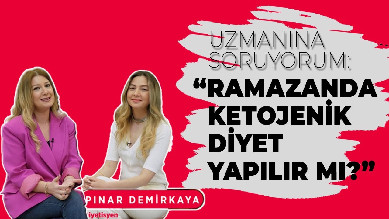Ramazan'da Ketojenik Diyet Yapılabilir Mi? | KETOJENİK BESLENME NEDİR?