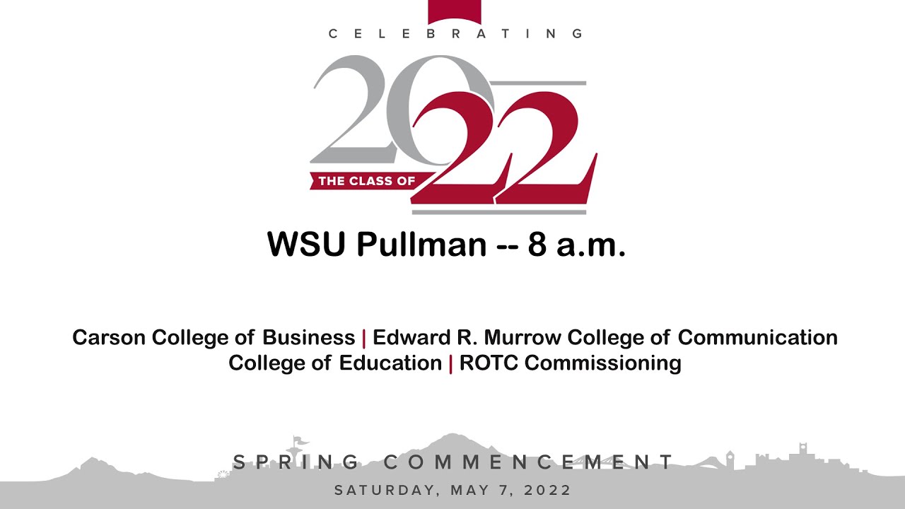 Spring 2022 8 a.m. Commencement