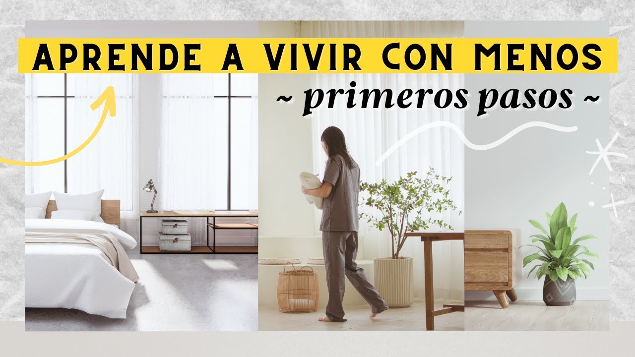 Cómo empezar a VIVIR CON MENOS *sin ser minimalista* 🤔📦✨ ¡Deja de acumular cosas y libera tu casa!