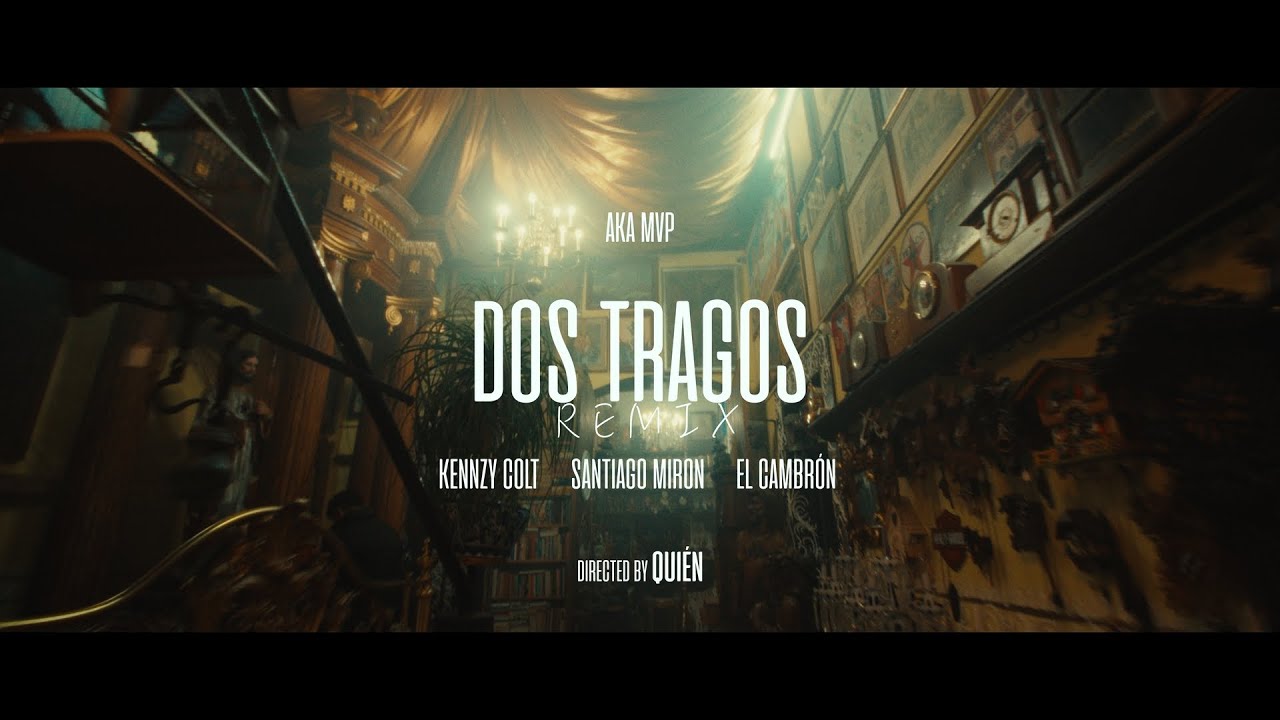 akaMVP - Dos Tragos (Remix) (Ft. KenzzyColt, ELCAMBR&Oacute;N & Santiago Miron)