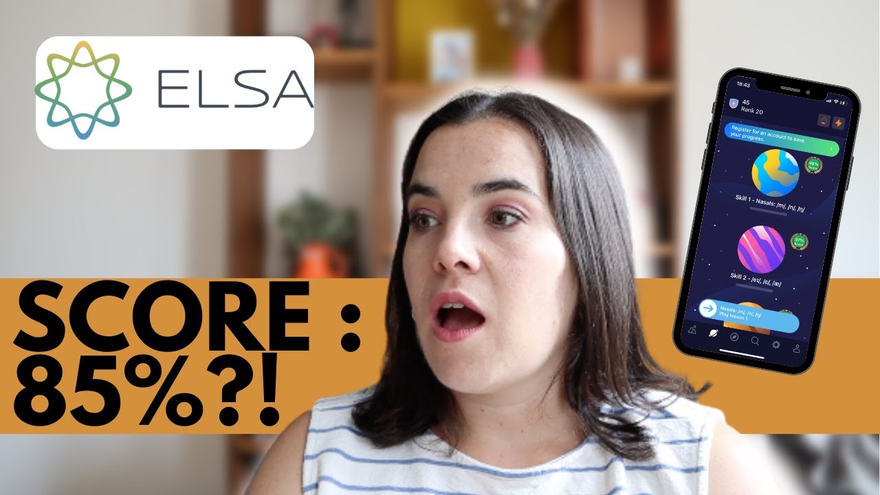 L'appli ELSA pour la prononciation en Anglais : j'ai testé pour vous!