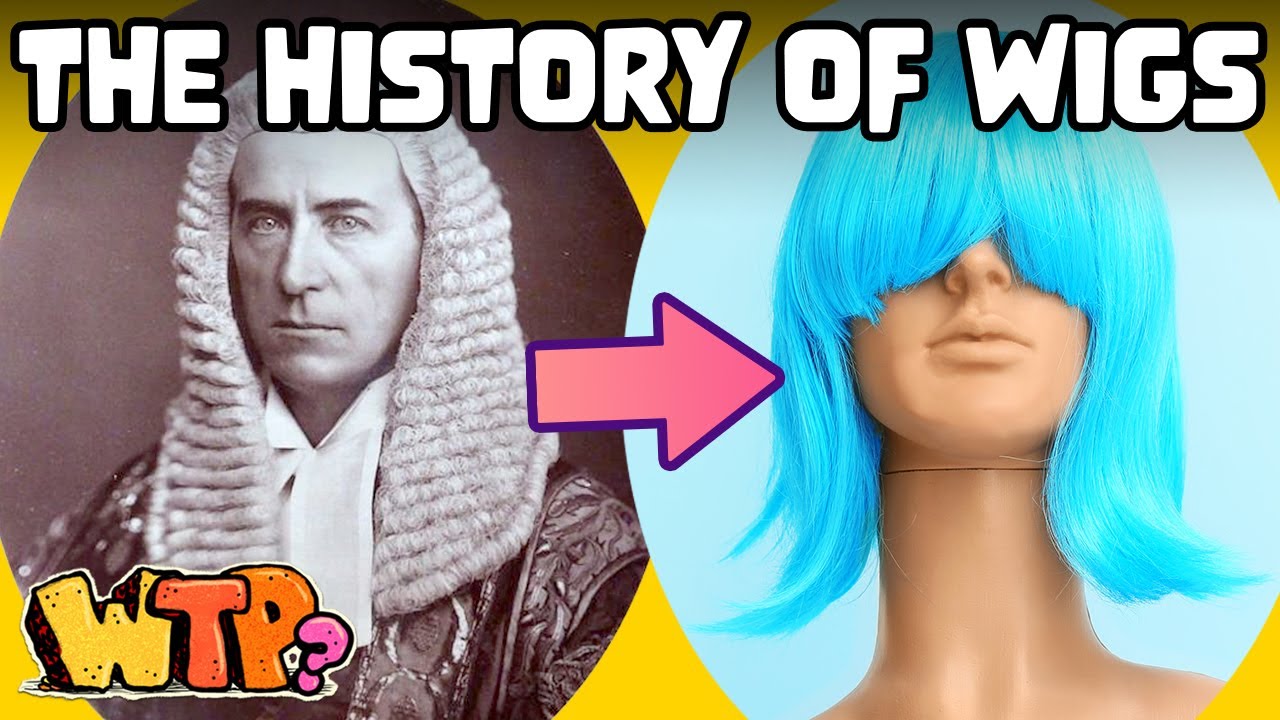 The WEIRD History of Wigs | WHAT THE PAST