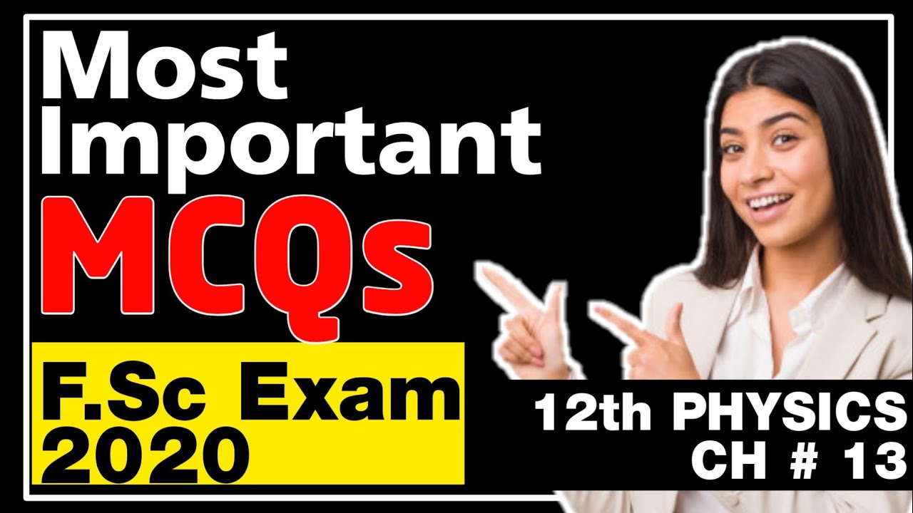 Physics Quiz 2- Chapter # 13 || 12th Class Physics || Adeel Akhtar