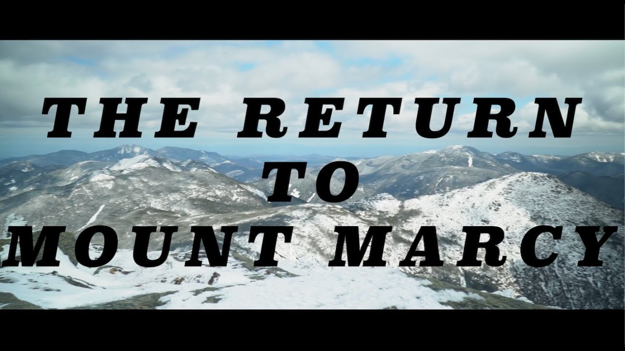 The Return to Mount Marcy