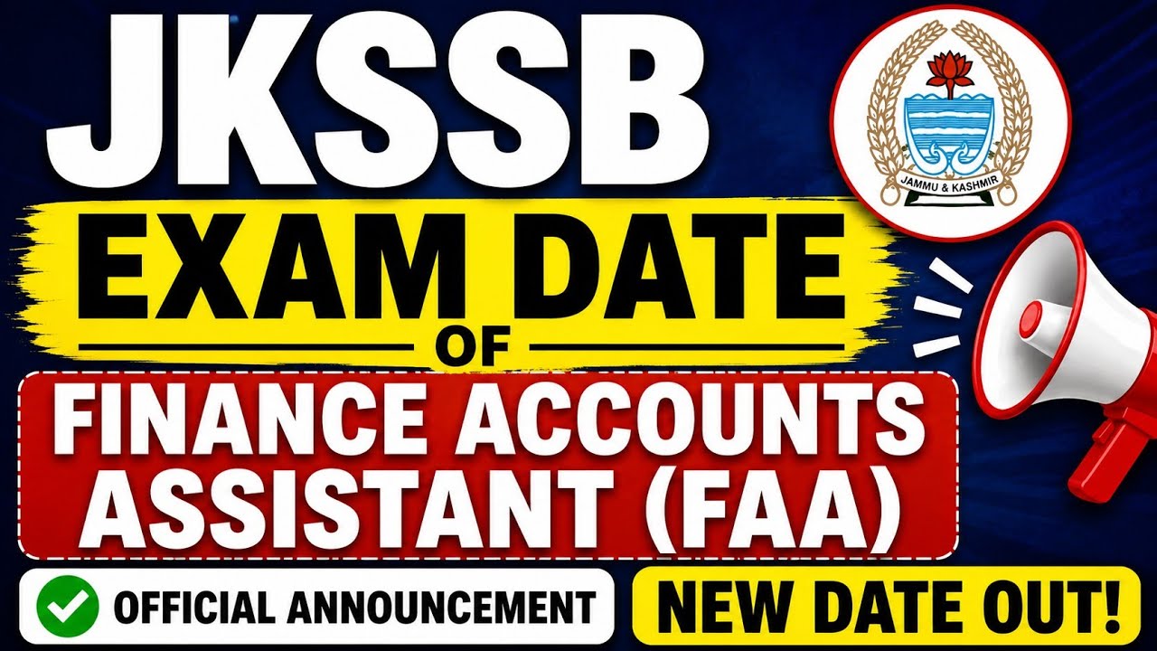 FAA Exam | JKSSB announced Exam Date | Finance Accounts assistant exam 