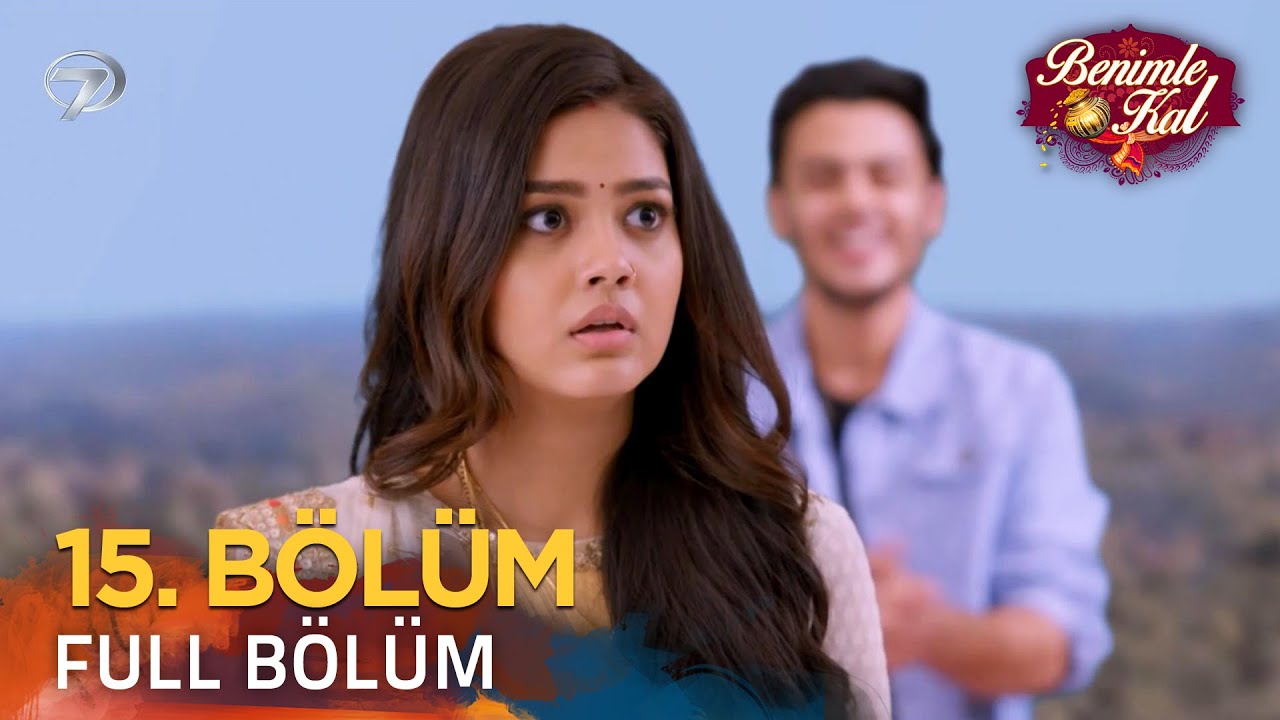 Benimle Kal 15. Bölüm (Uzun Versiyon)