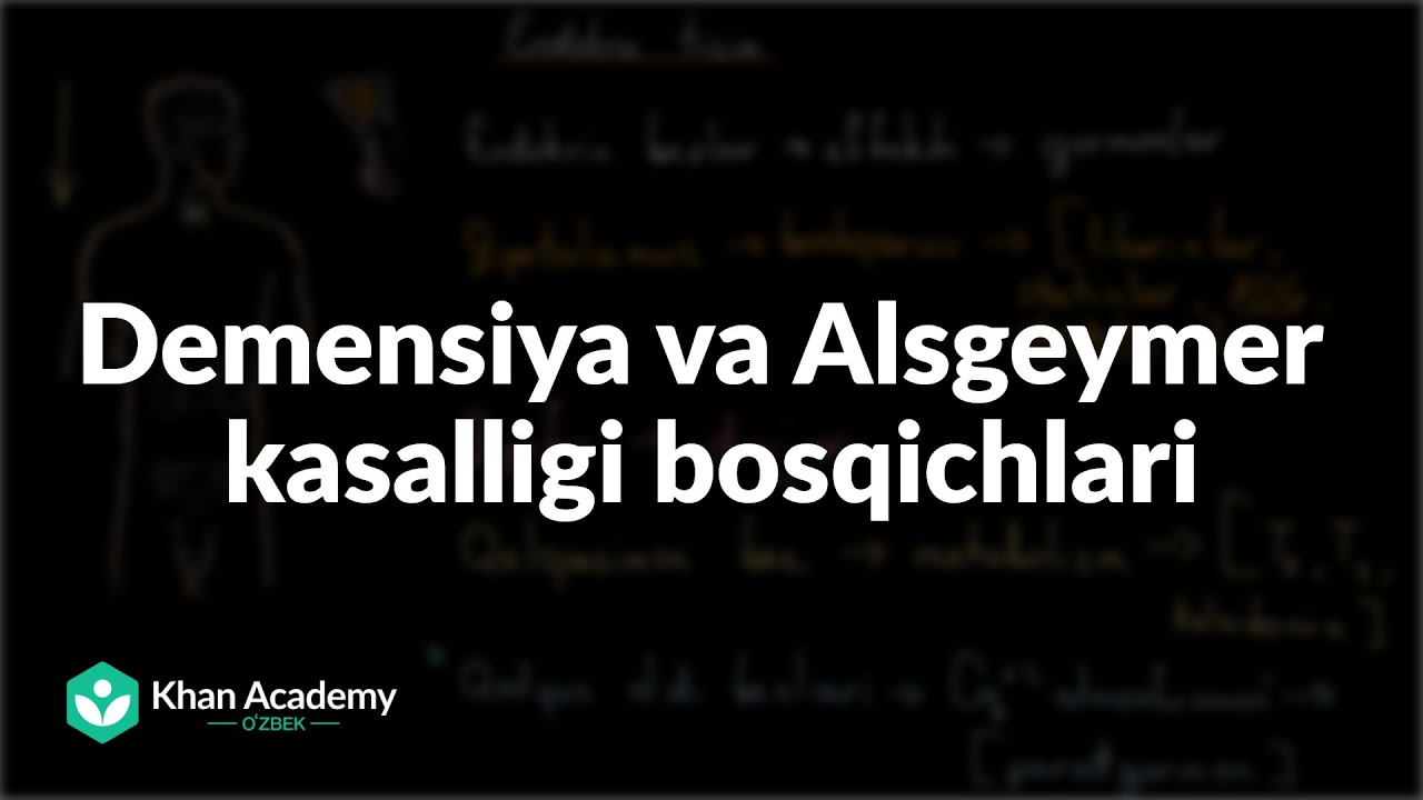 Demensiya va Alsgeymer kasalligi bosqichlari | Tibbiyot