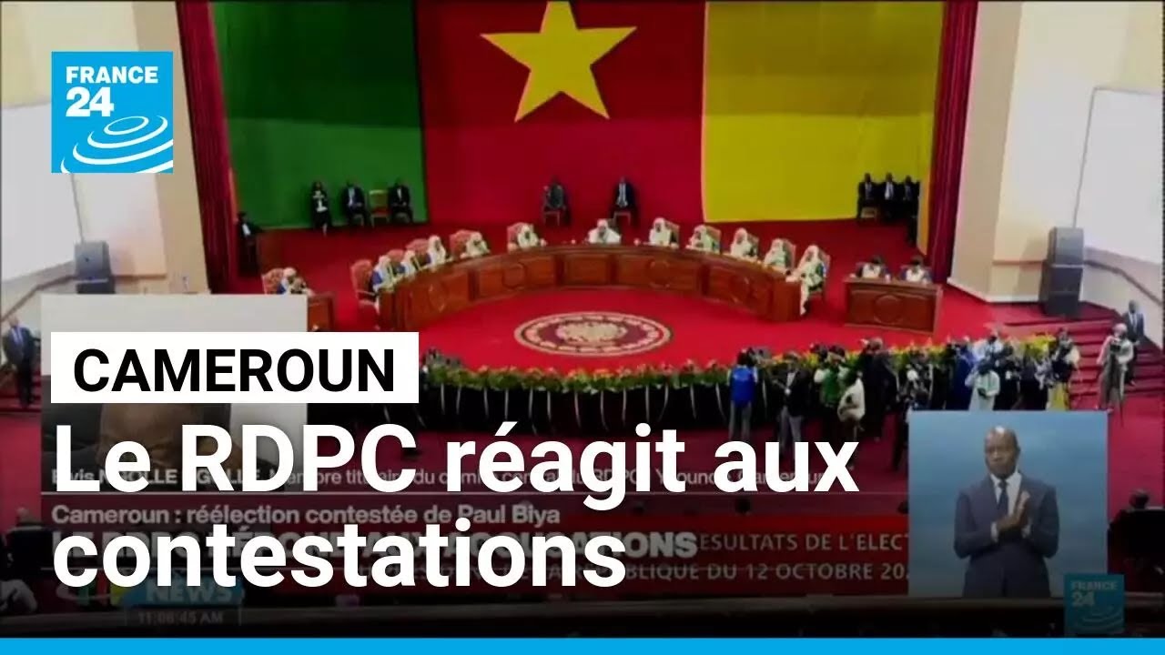 Cameroun : le RDPC r&eacute;pond aux accusations, face &agrave; la r&eacute;&eacute;lection contest&eacute;e de Paul Biya