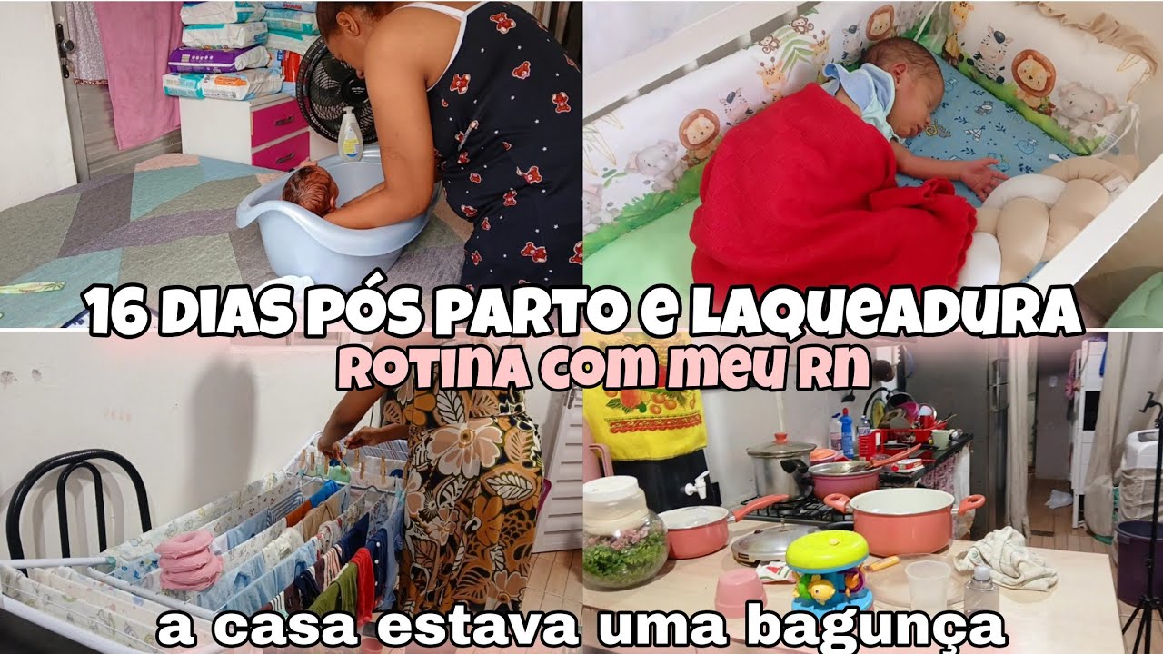 ROTINA 16 DIAS PÓS PARTO MAIS LAQUEADURA CUIDANDO DO MEU RN/MÃE DE 6 FILHOS. #viralvideo 