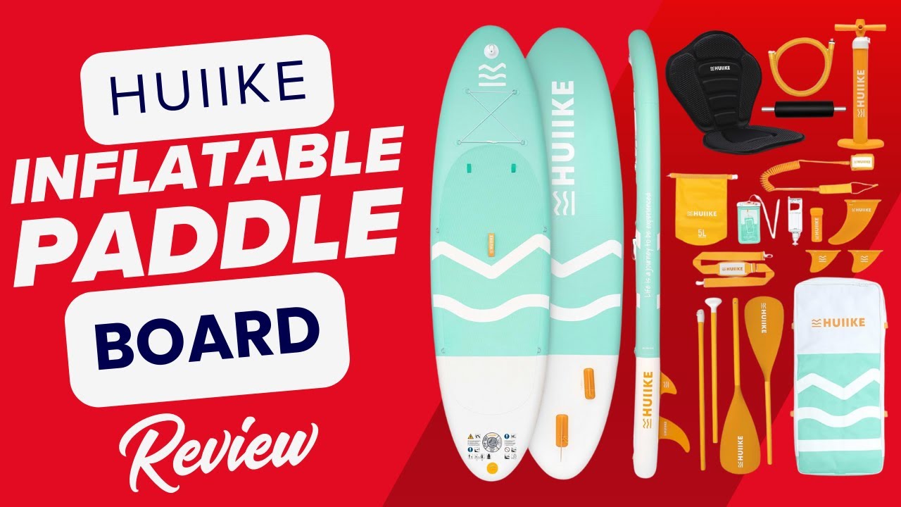 HUIIKE Inflatable Paddle Board Review