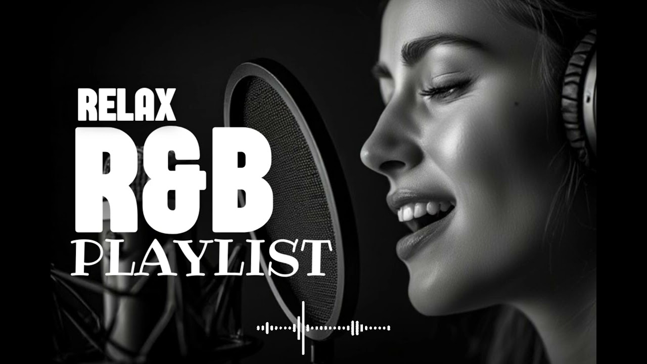 Late Night R&B Chill Mix — Smooth Relaxing Songs & Soulful Vibes