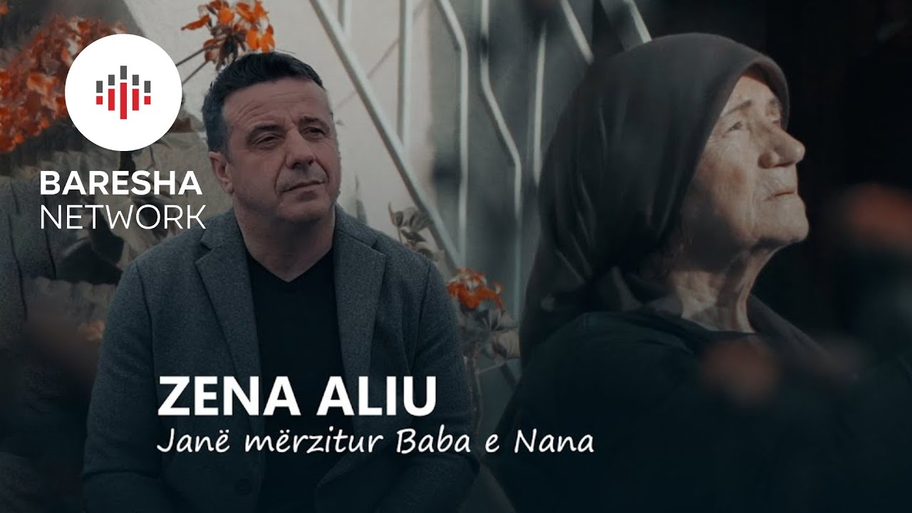 Zena Aliu   Jane merzitur baba e nana