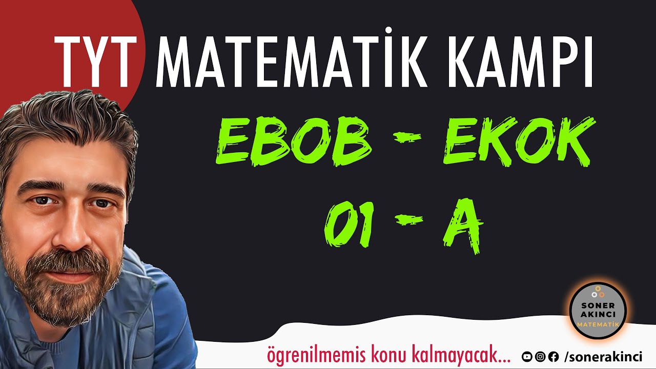 EBOB EKOK 01 A |  60 DERSTE TYT MATEMATİK KAMPI 8.DERS | 2024