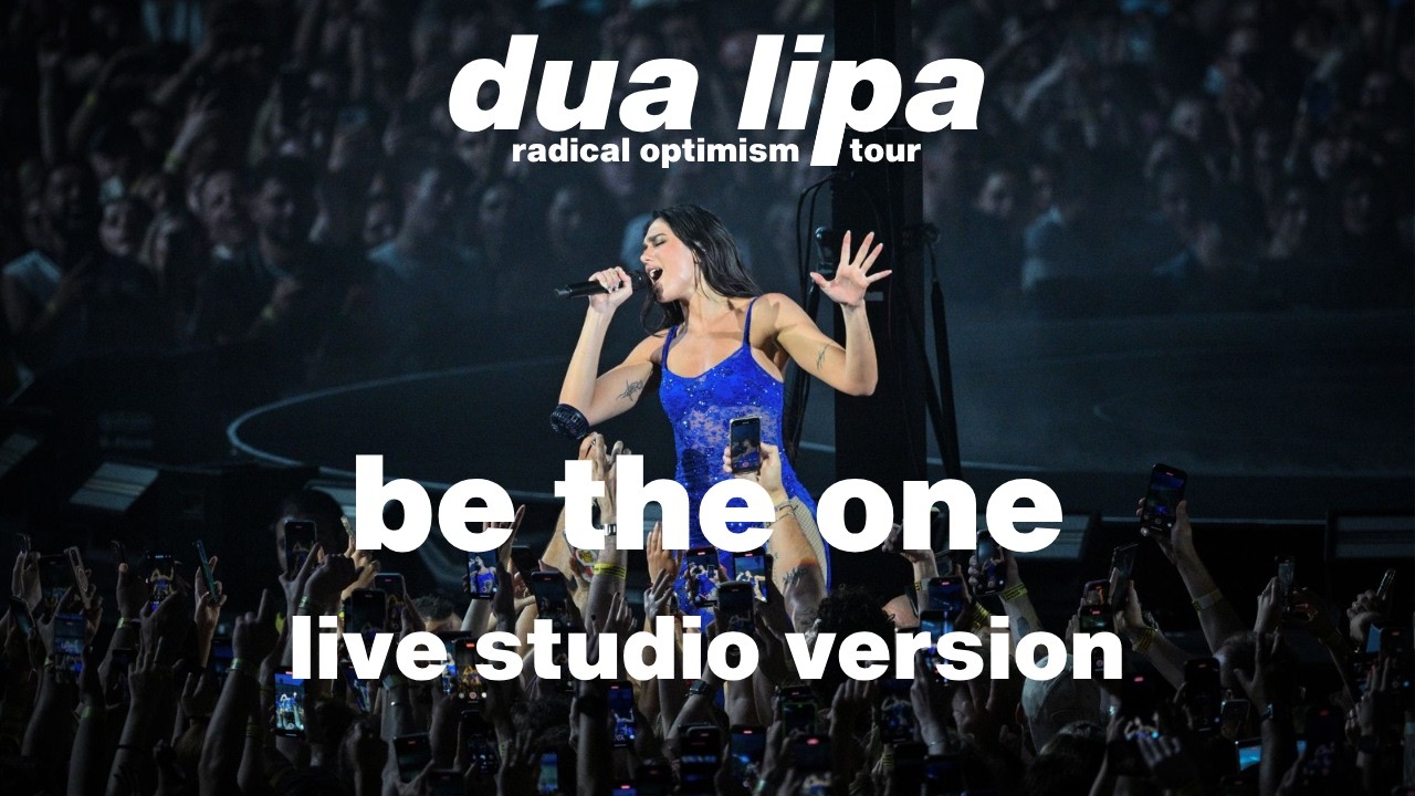 Dua Lipa - Be The One (Live Studio Version) [Radical Optimism Tour]