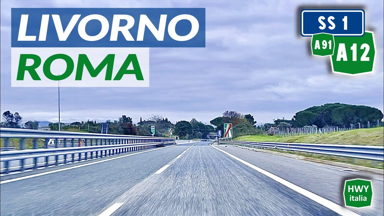 Via Aurelia - Autostrada Tirrenica | LIVORNO - ROMA | A12 - Strada Statale 1