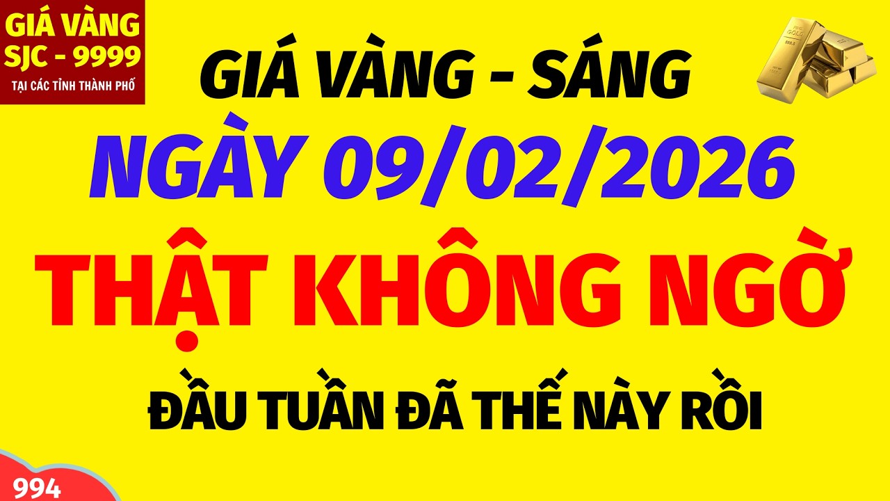 Giá vàng hôm nay 9999 SÁNG ngày 9 tháng 2 năm 2026- GIÁ VÀNG NHẪN 9999- Bảng giá vàng sjc, 24k 18k
