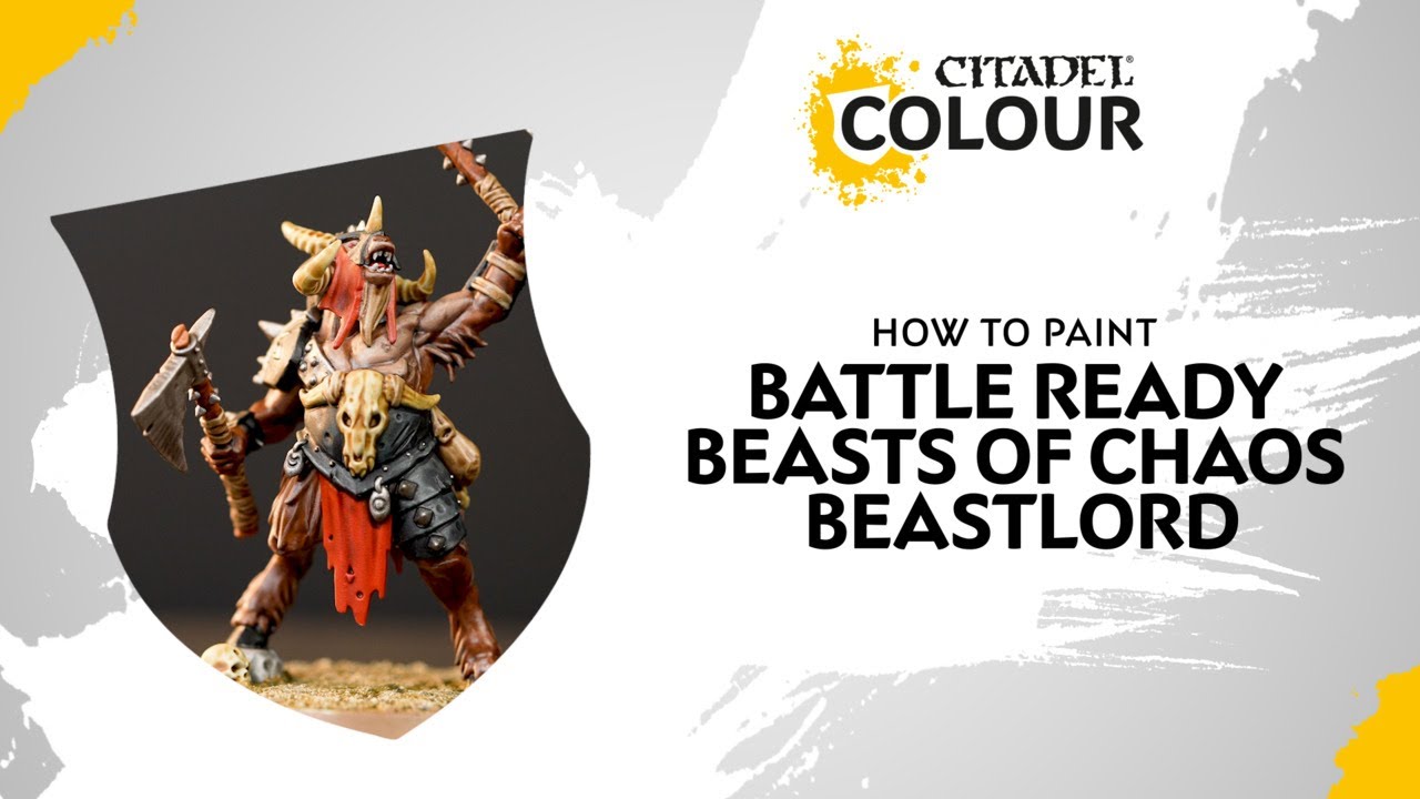 How to Paint: Battle Ready Beasts of Chaos Beastlord