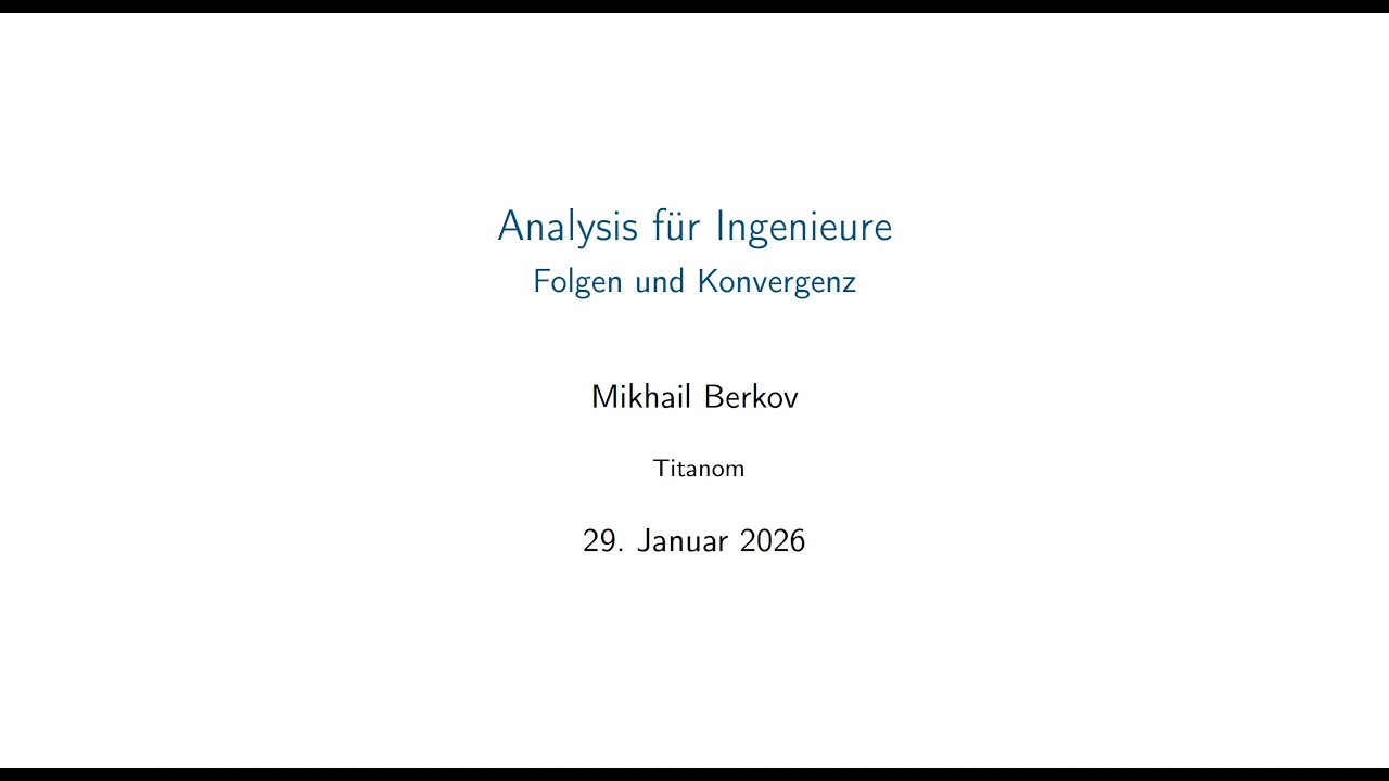 Lineare Algebra und Analysis für Ingenieure 2026, III - Folgen und Reihen