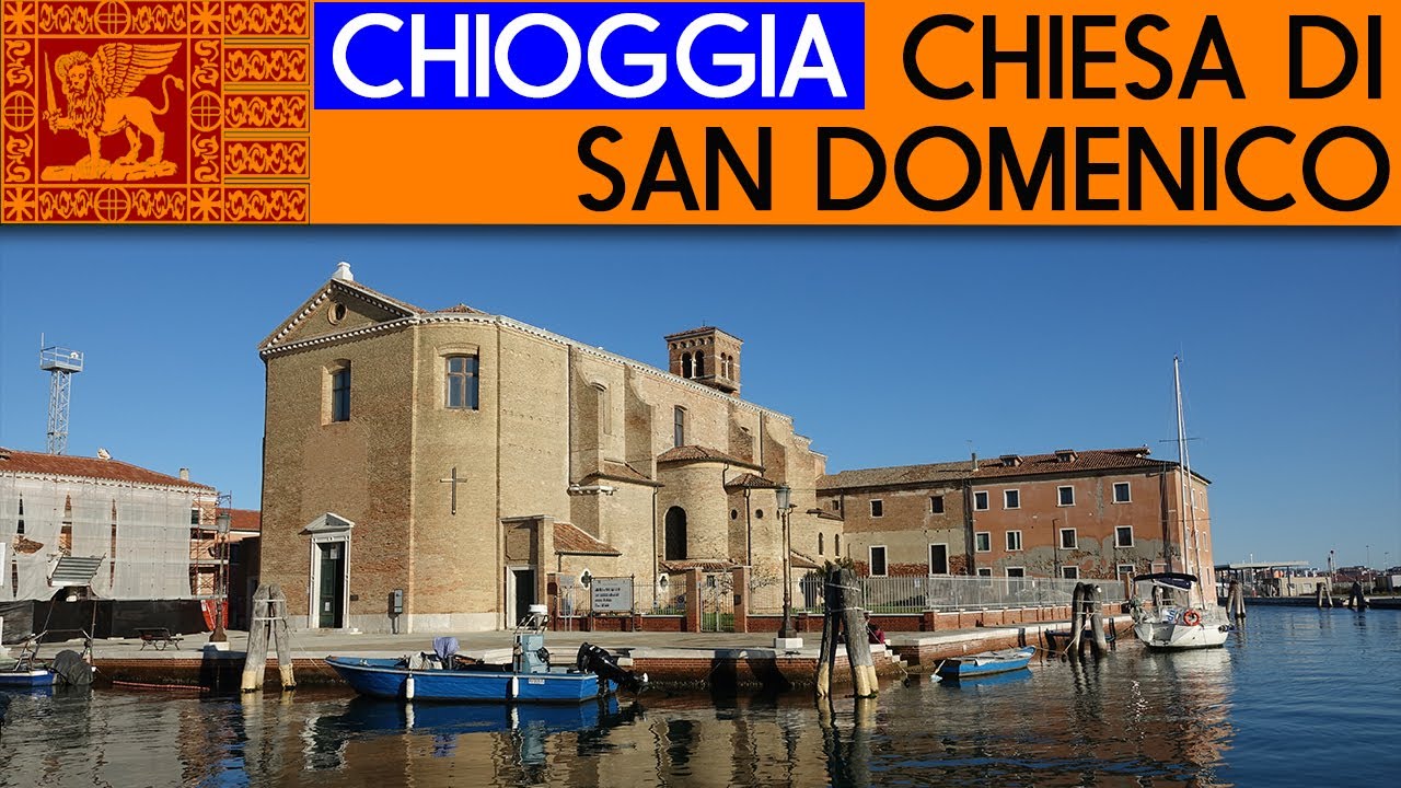 CHIOGGIA - Chiesa di San Domenico