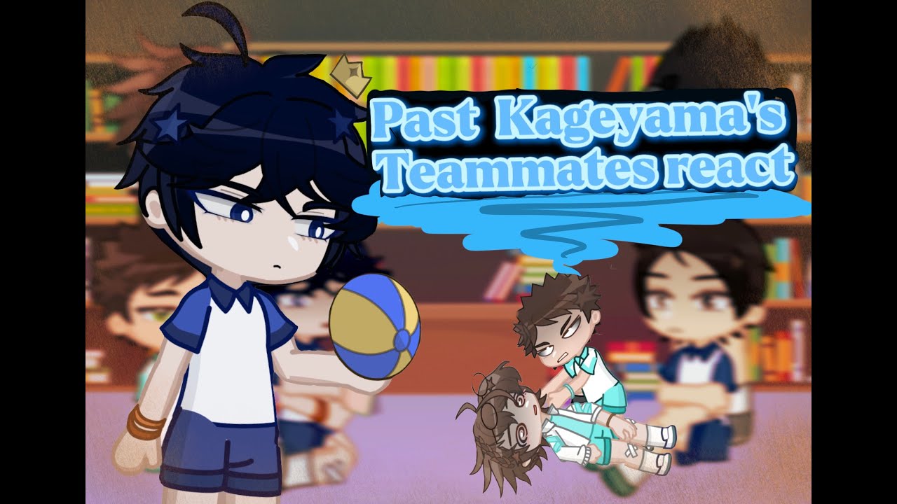 Past Kageyama’s teammates + Oikawa and Iwaizumi reacts | Haikyuu | 1/1 | SPOILERS!