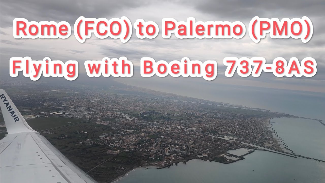 Flying with Ryanair - Rome (FCO) to Palermo (PMO) | Italy | Boeing 737-8AS