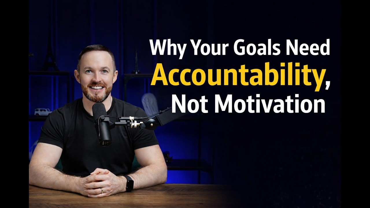 Why Your Goals Need Accountability, Not Motivation