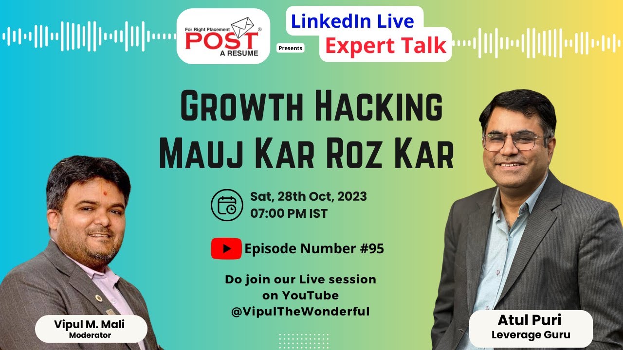 Unlock the Power of Growth Hacking - Mauj Kar Roz Kar! Expert Talk Ep 95 with Atul Puri 🌟