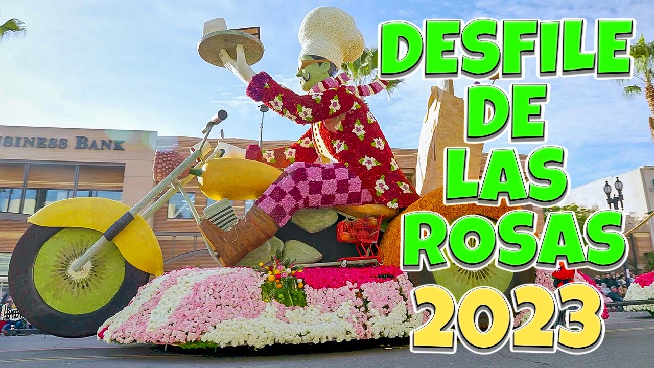 ¡El Desfile de las Rosas, Rose Parade, 2023! | Pasadena, California #desfiledelasrosas #roseparade