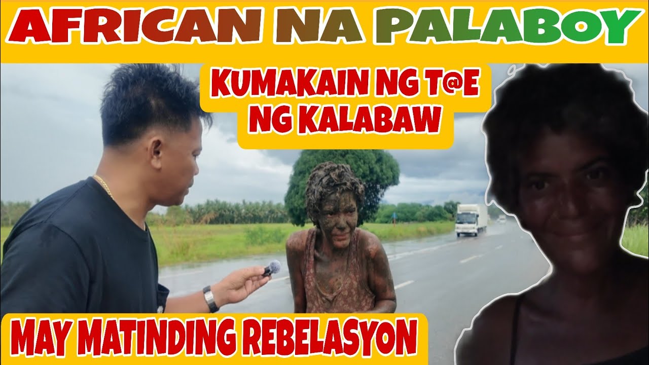 🔴EP.2 AFRICAN NA PALABOY MATINDI PALA NARANASAN @KalingapRabOfficial @valsantosmatubang541 