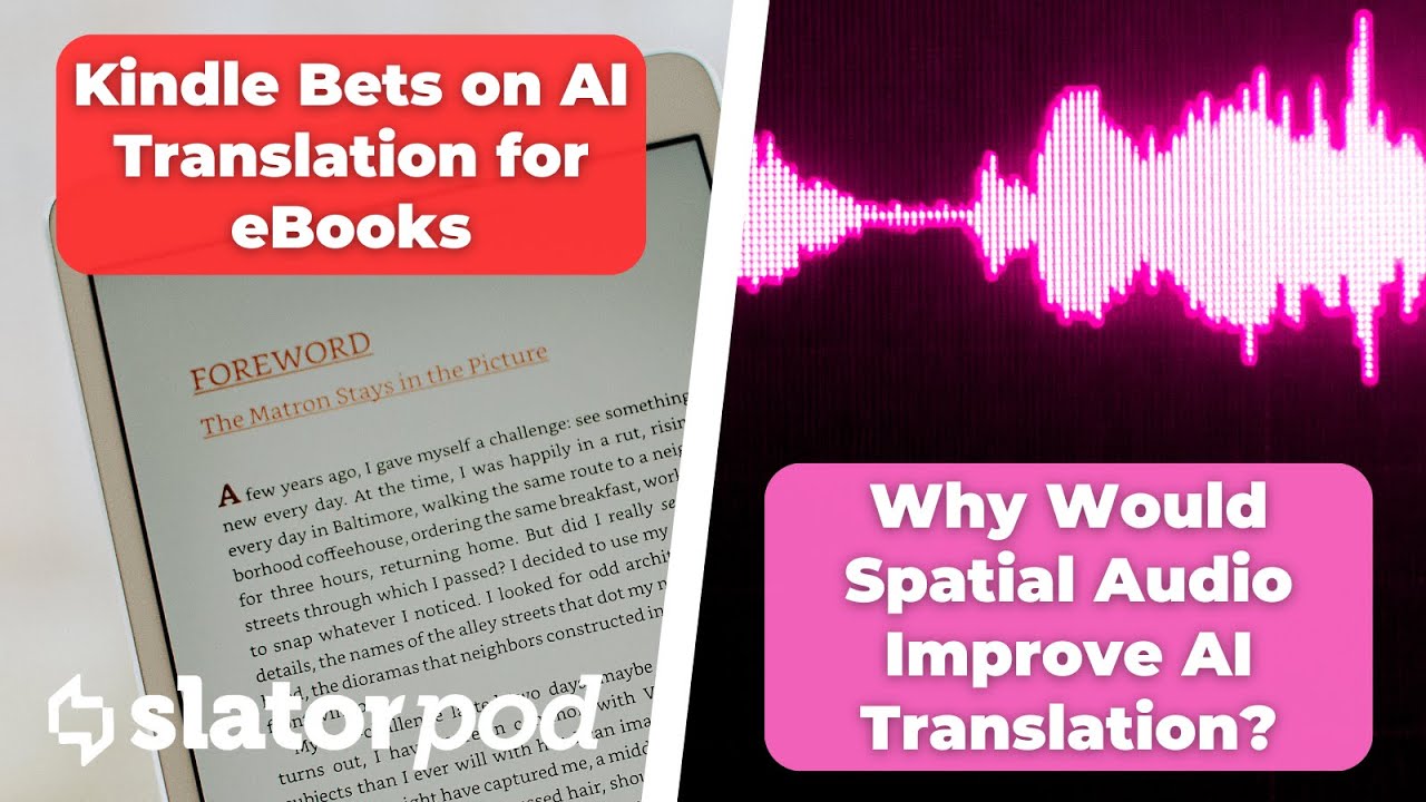 # 272 Spatial Audio, IMDb Honors Dubs, Kindle AI Translations, Startup Rounds