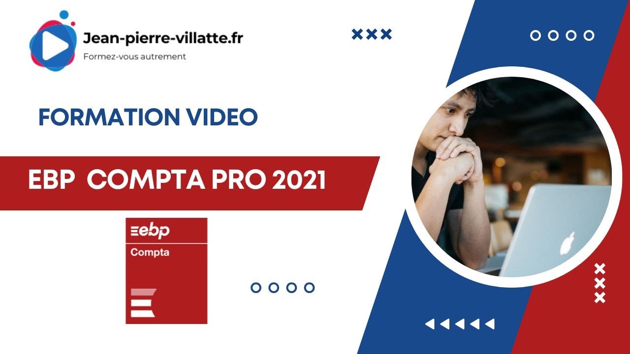 Présentation de la formation vidéo EBP Compta PRO 2021