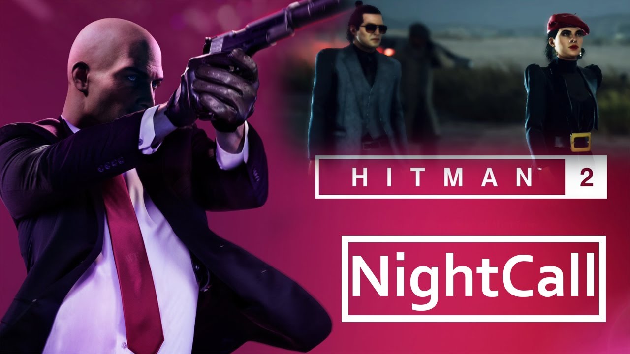 HITMAN 2 | Hwakes Bay | NightCall | a Clean Kill Assassinations | Master Difficulty | Xbox one s