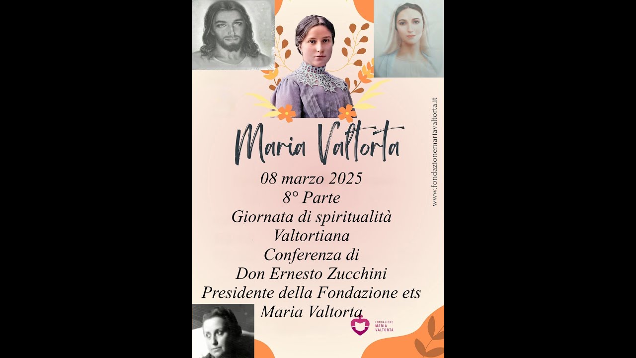 8° Parte. 08 Marzo 2025. Parrocchia Santa Rita Viareggio (LU) Giornata di spiritualità Valtortiana.
