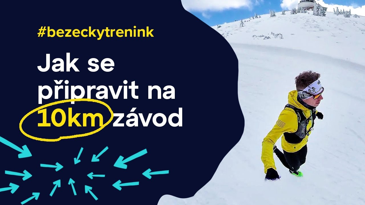 Jak se připravit na 10km běžecký závod