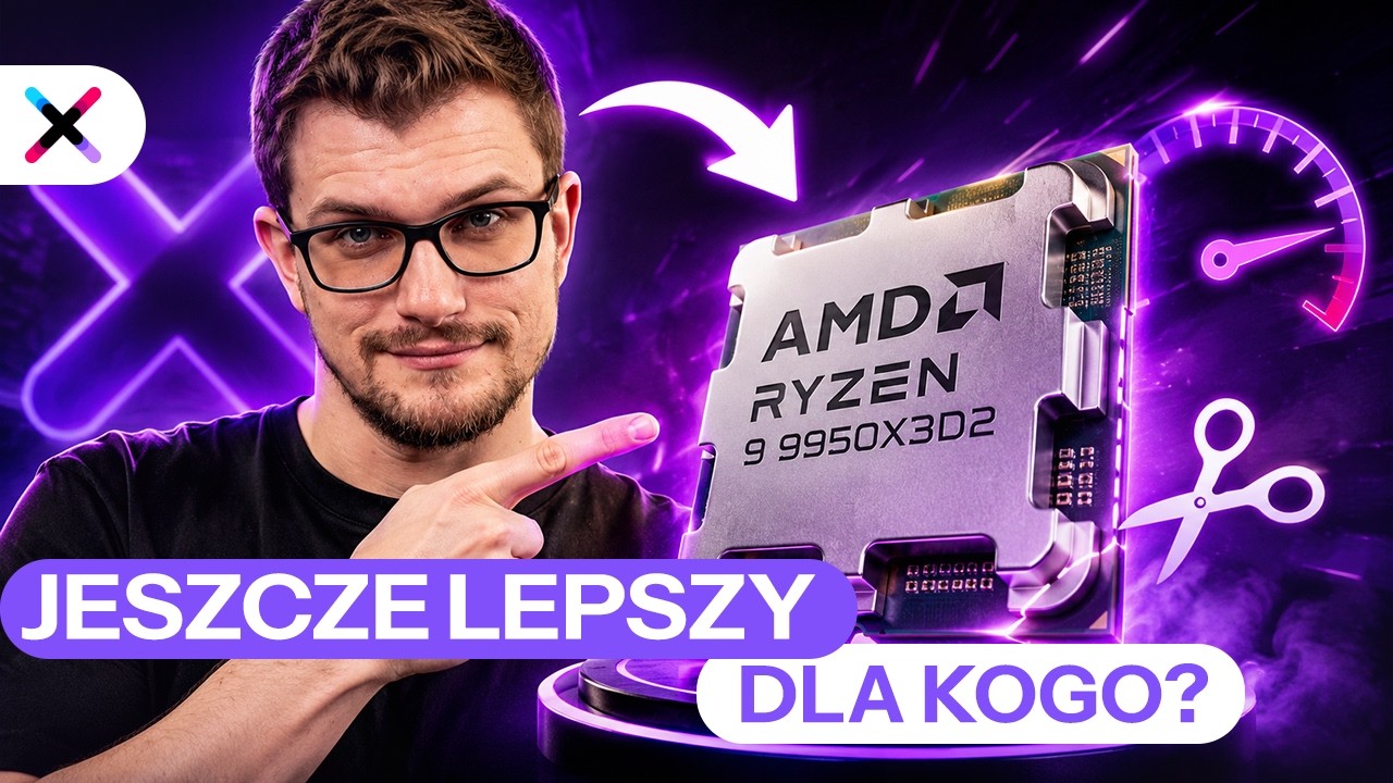 Ryzen 9 9950X3D2 kontra realne życie. Ile daje optymalizacja?