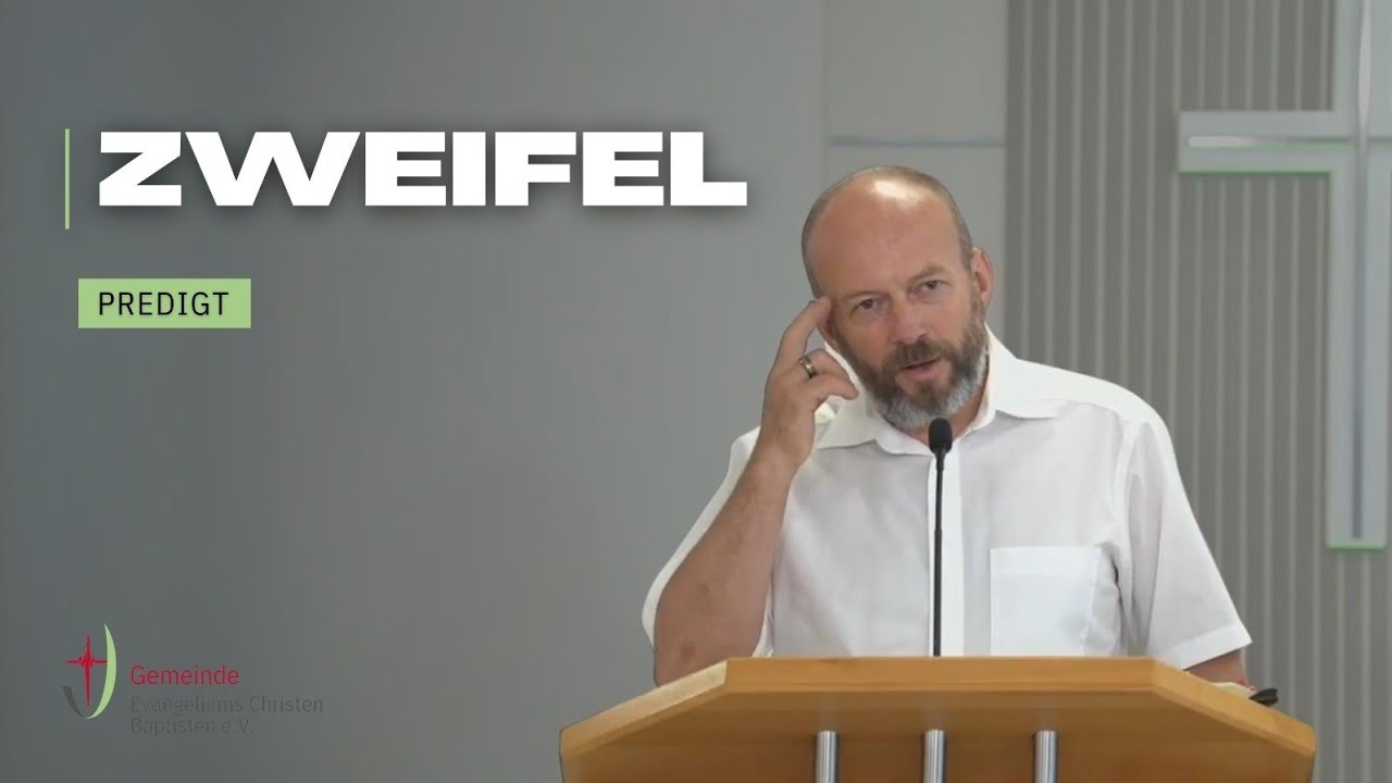 Zweifel | Predigt Benjamin David