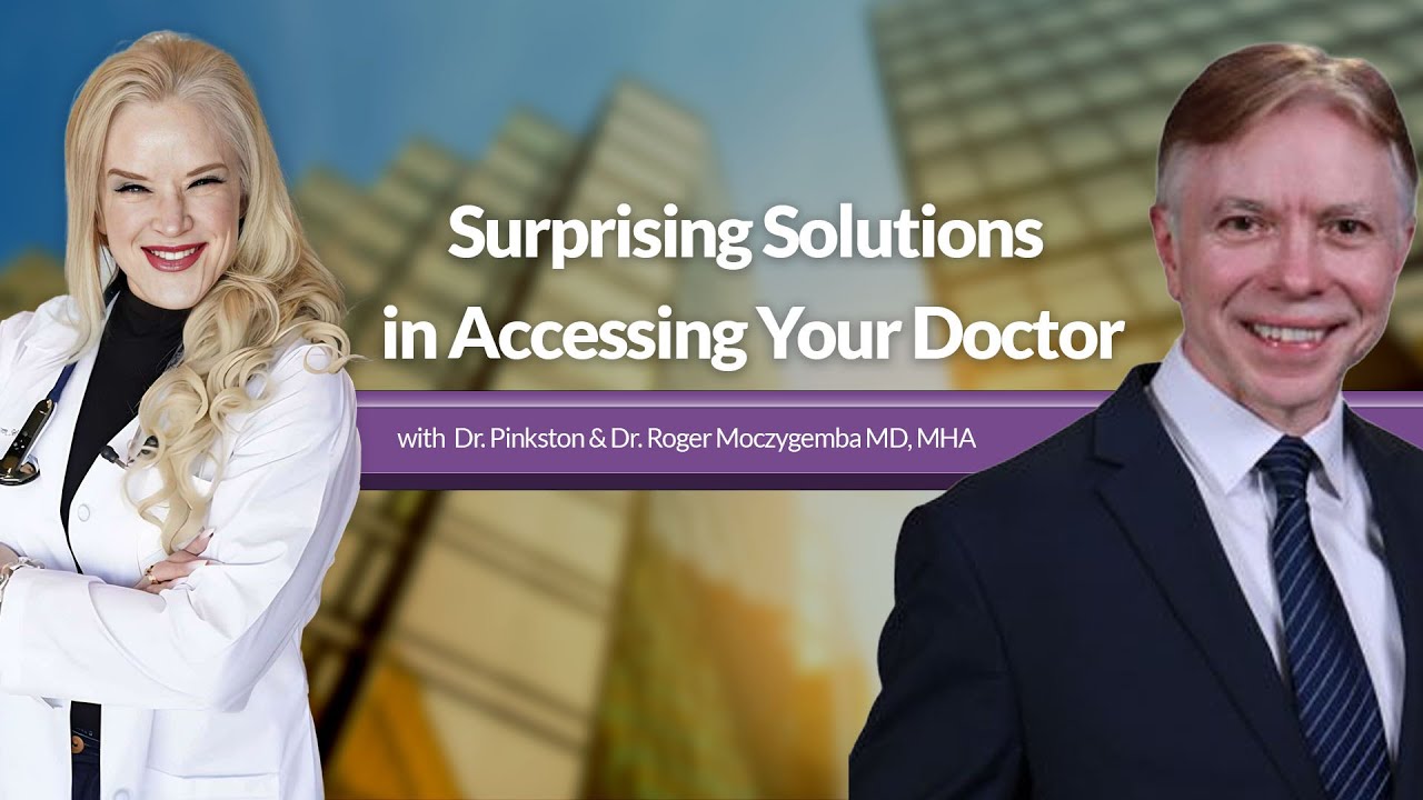 Surprising Solutions in Accessing Your Doctor
