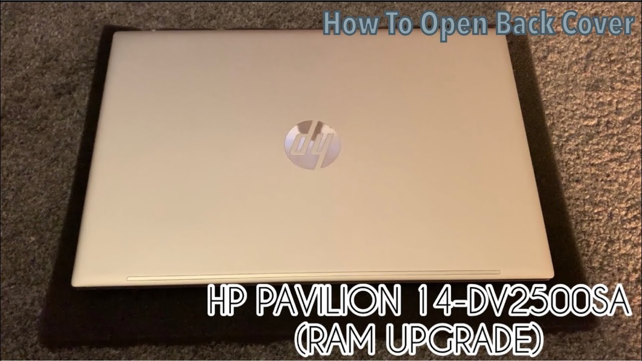 HP Pavilion 14-dv2500sa &mdash; как обновить оперативную память или открыть заднюю крышку