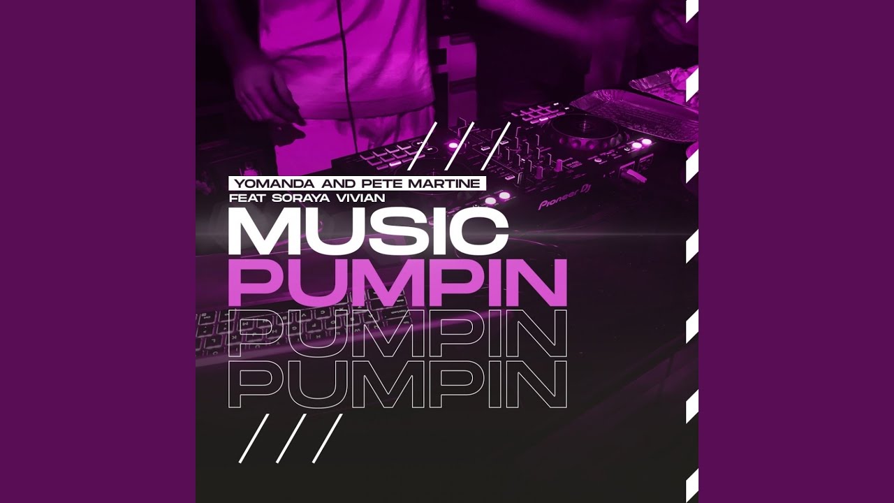 Music Pumpin feat. Soraya Vivian (DJ Excell Deconstruction Mix)