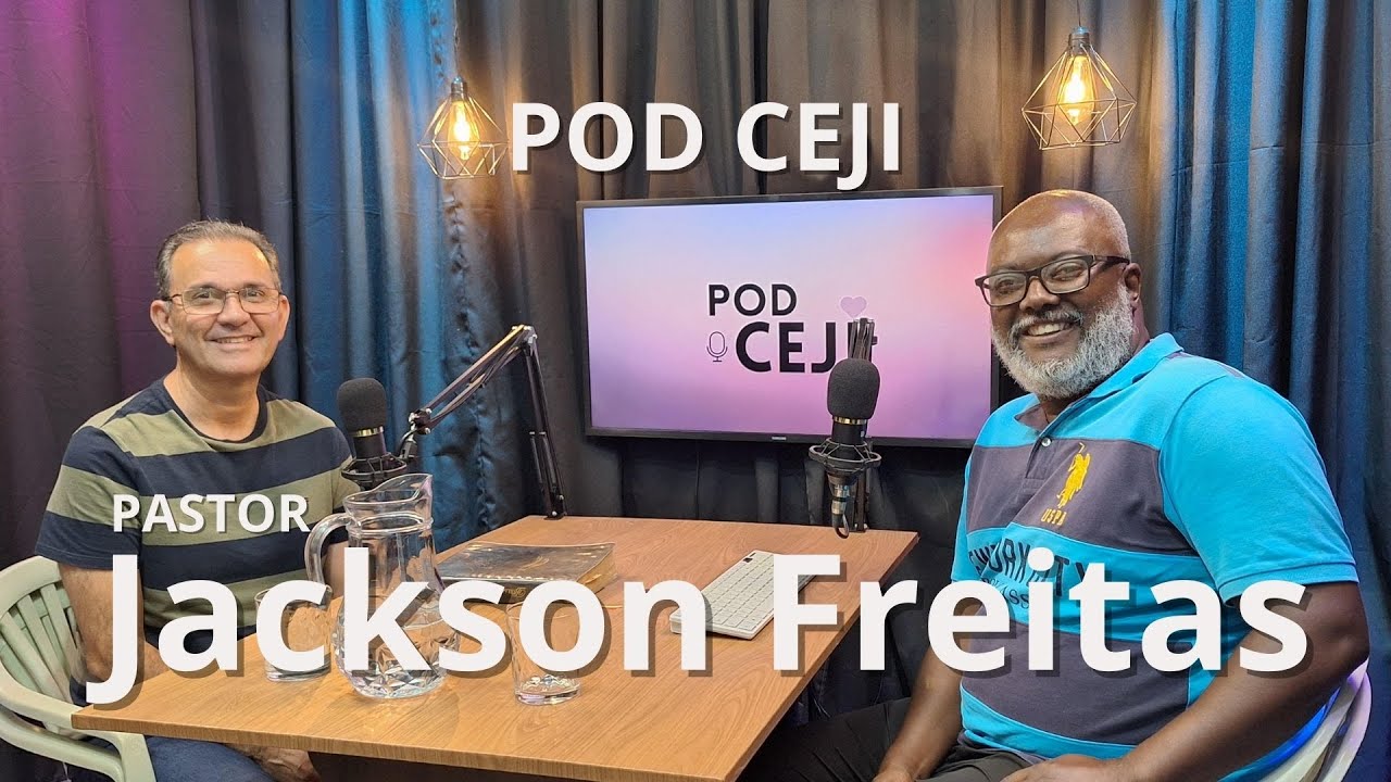 POD CEJI - COM Pr.JACKSON FREITAS