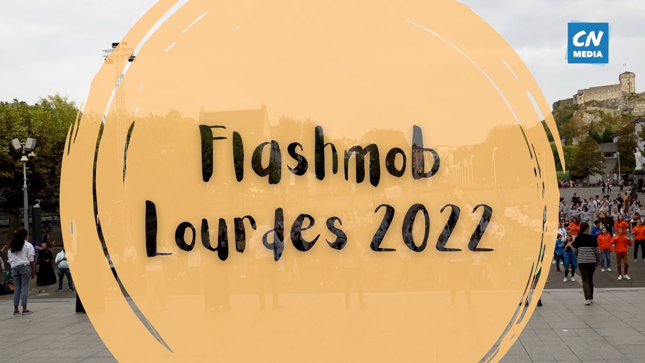 #Flashmob Lourdes 2022 : Plus jamais le même - Groupe Glorious
