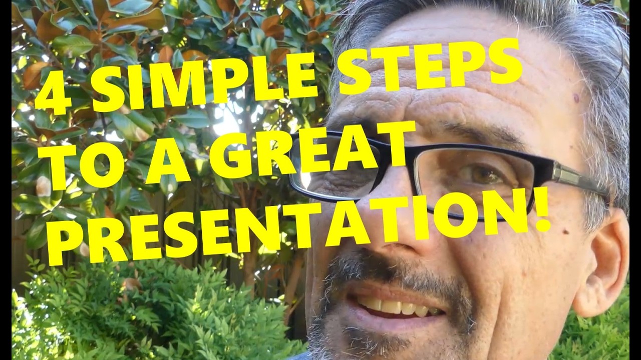 4 Simple Steps to a Great Presentation!